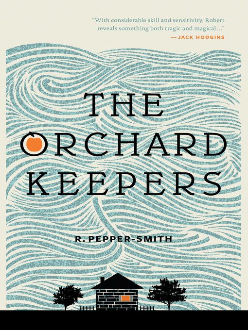 Title details for The Orchard Keepers by Robert Pepper-Smith - Available